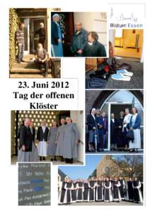 23. Juni 2012 Tag der offenen Klöster 