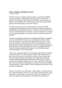 Equity, solidarity and global governance by Vittorio Prodi In this time of crisis scientific research can play a crucial role in finding innovative solutions to old problems and new answers to unexpected questions. Focus