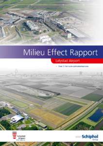 •  Deel 3: Het route-optimalisatieproces Milieueffectrapport Lelystad Airport 2014