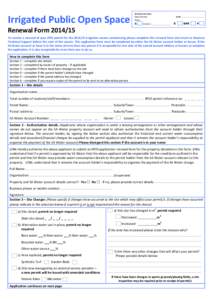 Irrigated Public Open Space Renewal Form[removed]SA Water Use Only Date Received: Status: