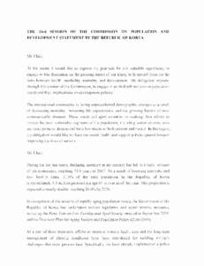 THE 43rd SESSION OF THE COMMISSION ON POPULATION AND DEVELOPMENT STATEMENT BY THE REPUBLIC OF KOREA Mr. Chair, At the outset, I would like to express my gratitude for this valuable opportunity to engage in this discussio