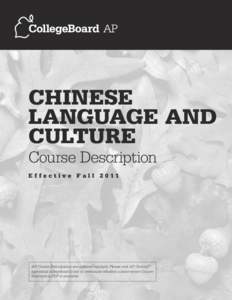 Chinese Language and Culture Course Description Effective Fall 2011