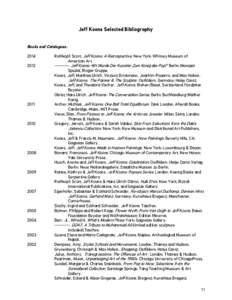 Jeff Koons / Public art / Skin Fruit: Selections from the Dakis Joannou Collection / Banality / Gagosian Gallery / Dakis Joannou / Kunsthaus Bregenz / Flash Art / Los Angeles County Museum of Art / Visual arts / Arts / Contemporary art