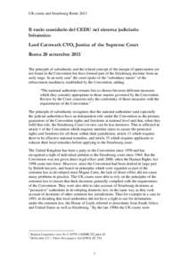 Article 8 of the European Convention on Human Rights / Court systems / Human rights in the United Kingdom / Margin of appreciation / Hirst v United Kingdom / Human Rights Act / European Court of Human Rights / Belgian Linguistic Case / Supreme court / Law / Case law / European Convention on Human Rights