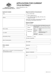 APPLICATION FOR CURRENT TITLE EXTRACT Shipping Registration Act 1981 Section 57  Applicant’s details