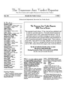 The Tennessee Jury Verdict Reporter The Most Current and Complete Summary of Tennessee Jury Verdicts July, 2006 Statewide Jury Verdict Coverage
