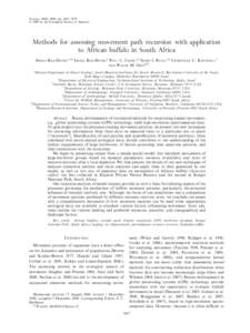 Ecology, 90(9), 2009, pp. 2467–2479 � 2009 by the Ecological Society of America Methods for assessing movement path recursion with application  to African buffalo in South Africa