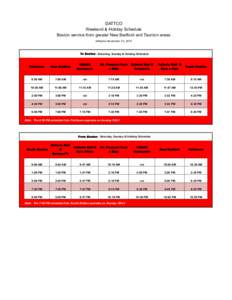 DATTCO Weekend & Holiday Schedule Boston service from greater New Bedford and Taunton areas effective November 10, 2014  To Boston - Saturday, Sunday & Holiday Schedule