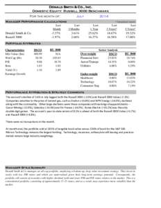 Donald Smith & Co., Inc. Domestic Equity: Russell 3000 Benchmark For the month of: July