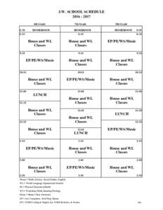 J.W. SCHOOL SCHEDULE6th Grade 8:30  HOMEROOM