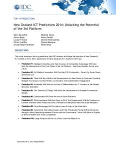 TOP 10 PREDICTIONS  New Zealand ICT Predictions 2014: Unlocking the Potential of the 3rd Platform Glen Saunders Aman Bajaj