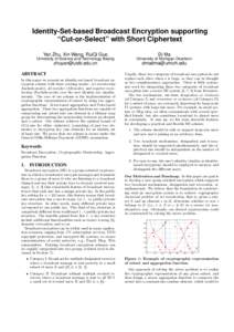 Identity-Set-based Broadcast Encryption supporting “Cut-or-Select” with Short Ciphertext Yan Zhu, Xin Wang, RuiQi Guo Di Ma