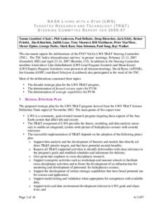 N A S A L I V I N G W I T H A S T A R ( LW S ) TA R G E T E D R E S E A R C H A N D T E C H N O L O G Y ( T R & T ) STEERING COMMITTEE REPORT FOR[removed]Tamas Gombosi (Chair), Phil Anderson, Paul Bellaire, Doug Biesecke