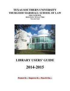 TEXAS SOUTHERN UNIVERSITY THURGOOD MARSHALL SCHOOL OF LAW 3100 CLEBURNE HOUSTON, TEXAS[removed]7125