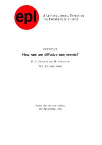 OFFPRINT  How rare are diffusive rare events? D. P. Sanders and H. Larralde EPL, 