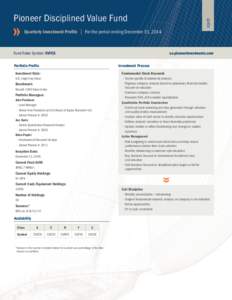 EQUITY  Pioneer Disciplined Value Fund | For the period ending December 31, 2014 	 Quarterly Investment Profile