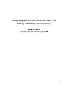 Botany / Caesalpinioideae / Kentucky coffeetree / Coffee / Coffee bean / Seed / Legume / Honey locust / Inga feuilleei / Flora of the United States / Flora of North America / Ornamental trees