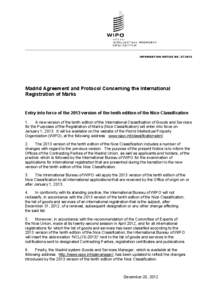 INFORMATION NOTICE NO[removed]Madrid Agreement and Protocol Concerning the International Registration of Marks  Entry into force of the 2013 version of the tenth edition of the Nice Classification