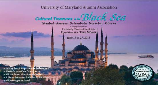 University of Maryland Alumni Association Cultural Treasures of the  Istanbul Amasya Safranbolu Nessebar Odessa