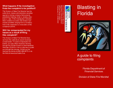 The Division of State Fire Marshal has the authority to impose administrative penalties against a mining company that exceeds established blasting limits or violates other laws or rules. If the investigation indicates th