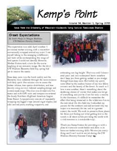 Kemp’s Point Volume 14, Number 1, Spring 2013 News from the Univ ersity of Wisconsin-Madison’s Kemp Natur al Resour ces Station