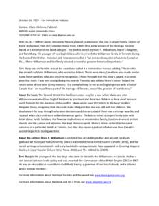 October 10, 2012 – For Immediate Release Contact: Clare Hitchens, Publicist Wilfrid Laurier University Press[removed]ext[removed]or [removed] WATERLOO – Wilfrid Laurier University Press is pleased to an