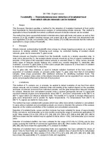 EN[removed]English version  Foodstuffs — Thermoluminescence detection of irradiated food from which silicate minerals can be isolated 1