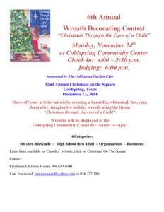 6th Annual Wreath Decorating Contest “Christmas Through the Eyes of a Child” Monday, November 24th at Coldspring Community Center