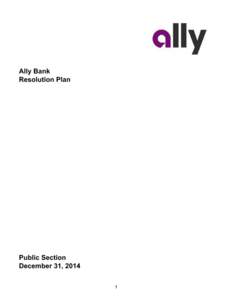 Ally Bank Resolution Plan Public Section December 31, 2014 1