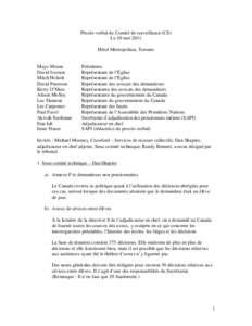 Procès-verbal du Comité de surveillance (CS) Le 10 mai 2011 Hôtel Metropolitan, Toronto Mayo Moran David Iverson