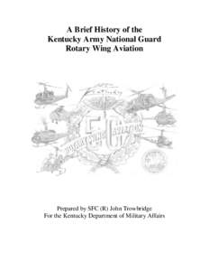 A Brief History of the Kentucky Army National Guard Rotary Wing Aviation