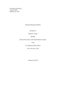 Systemic risk / Financial crises / Financial risk / Finance / Economic bubbles / Basel II / Bank regulation / Shadow banking system / Banking in the United States / Economics / Financial economics / Financial regulation