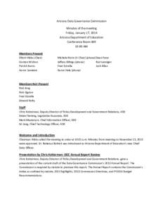 Arizona Data Governance Commission Minutes of the meeting Friday, January 17, 2014 Arizona Department of Education Conference Room[removed]:00 AM