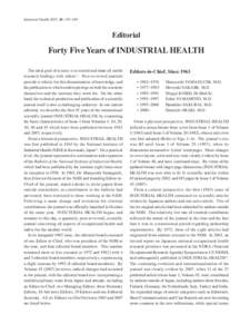 Industrial Health 2007, 45, 187–189  Editorial Forty Five Years of INDUSTRIAL HEALTH The ideal goal of science is to record and share all useful