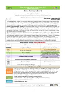 Global Metrology Academy Group Course[removed]GMA-GT[removed]MiG) Theme: Metrology in General Dates: March 23-27, 2015 Venue: Korea Research Institute of Standards and Science (KRISS), Daejeon, Korea