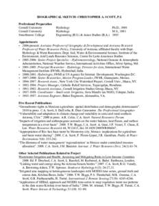 BIOGRAPHICAL SKETCH: CHRISTOPHER A. SCOTT, P.I. Professional Preparation Cornell University Cornell University Swarthmore College