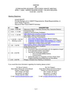 AGENDA  for STORM WATER ADVISORY TASK FORCE (SWATF) MEETING APRIL 7, 2008 – SIERRA HEARING ROOM – CAL/EPA BUILDING 10:00 AM – 3:00 PM