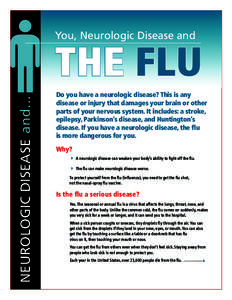 You, Neurologic Disease and the Flu #2450