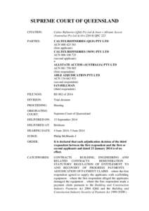 SUPREME COURT OF QUEENSLAND CITATION: Caltex Refineries (Qld) Pty Ltd & Anor v Allstate Access (Australia) Pty Ltd & OrsQSC 223