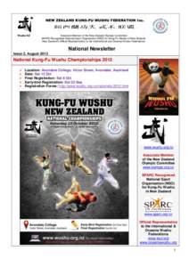 NEW ZEALAND KUNG-FU WUSHU FEDERATION Inc.  Wushu NZ Associate Member of the New Zealand Olympic Committee SPARC Recognised National Sport Organisation (NSO) for Kung-Fu Wushu in New Zealand