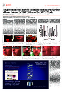 38 Speciale  Laser Tribune Italian Edition - Settembre 2014 Ringiovanimento del viso con tecnica intraorale grazie al laser Fotona Er:YAG 2940 nm SMOOTH Mode