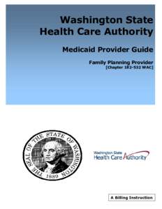 All Family Planning Providers  Washington State Health Care Authority Medicaid Provider Guide Family Planning Provider