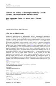 Sci & Educ DOIs11191Genetics and Society—Educating Scientifically Literate Citizens: Introduction to the Thematic Issue Kostas Kampourakis • Thomas A. C. Reydon • George P. Patrinos