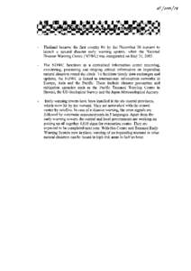 Emergency management / Management / Tsunami warning system / Pacific Tsunami Warning Center / Natural disaster / Disaster / Indian Ocean Tsunami Warning System / World Conference on Disaster Reduction / Physical oceanography / Warning systems / Tsunami