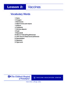 Vaccines  Lesson 2: Vocabulary Words 1. Vaccine