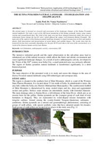 European SCGIS Conference “Best practices: Application of GIS technologies for conservation of natural and cultural heritage sites” 2012  THE KUTINA PYRAMIDS NATURAL LANDMARK – ITS DEGRADATION AND