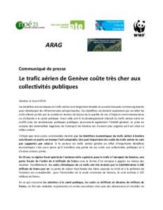 ARAG  Communiqué de presse Le trafic aérien de Genève coûte très cher aux collectivités publiques