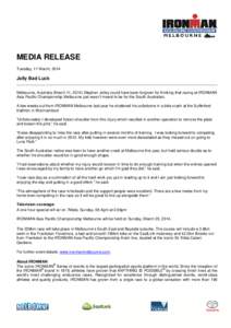 MEDIA RELEASE Tuesday, 11 March, 2014 Jolly Bad Luck _____________________________________________________________________________________________ Melbourne, Australia (March 11, 2014) Stephen Jolley could have been forg