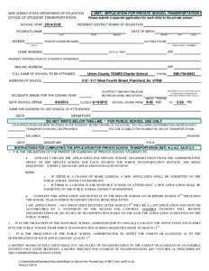 (B6T) APPLICATION FOR PRIVATE SCHOOL TRANSPORTATION  NEW JERSEY STATE DEPARTMENT OF EDUCATION OFFICE OF STUDENT TRANSPORTATION SCHOOL YEAR[removed]