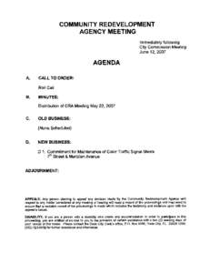 COMMUNITY REDEVELOPMENT  AGENCY MEETING Immediately following City Commission Meeting June[removed]